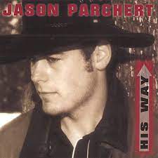 JASON PARCHERT: His Way