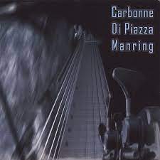 CARBONNE - DI PIAZZA - MANRING: Carbonne - Di Piazza - Manring