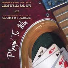 BERNIE GLIM AND COUNTRY ROADS: Playin' To Win